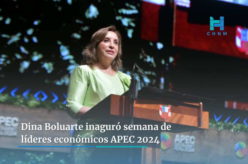  Dina Boluarte inaguró semana de líderes económicos APEC 2024