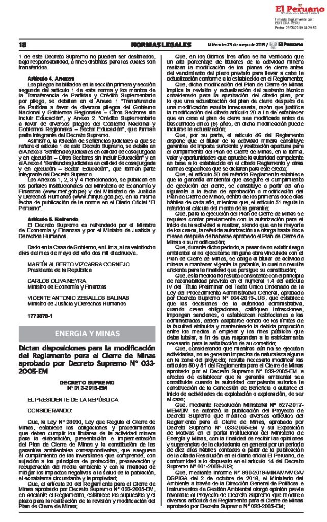 El 19 de marzo de 2025, el Ministerio de Energía y Minas (MINEM) presentó una actualización del Reglamento de Cierre de Minas