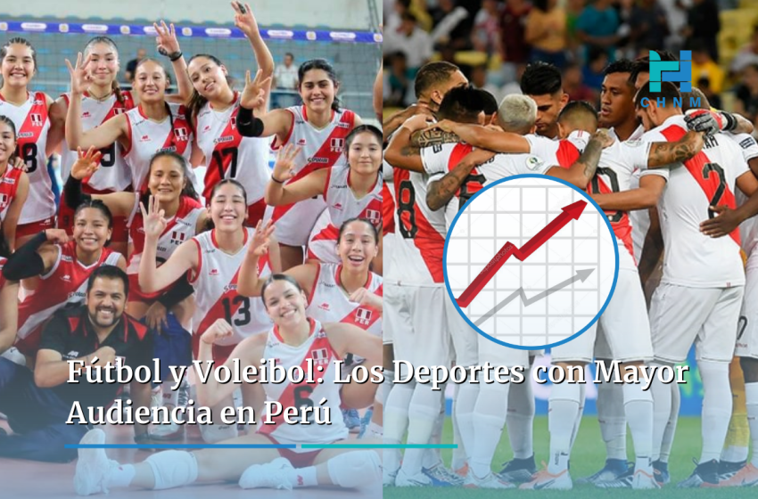  Fútbol y Voleibol: Los Deportes con Mayor Audiencia en Perú