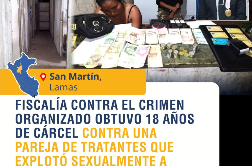  Fiscalía de San Martín logra 18 años de prisión por trata de menores